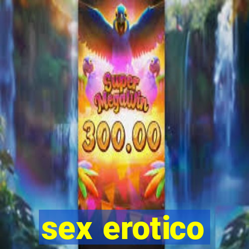 sex erotico